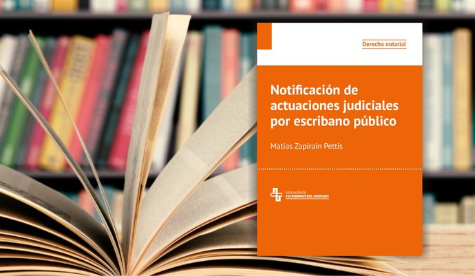 imagen de Novedad editorial del sello de la AEU: Notificación de actuaciones judiciales por escribano público